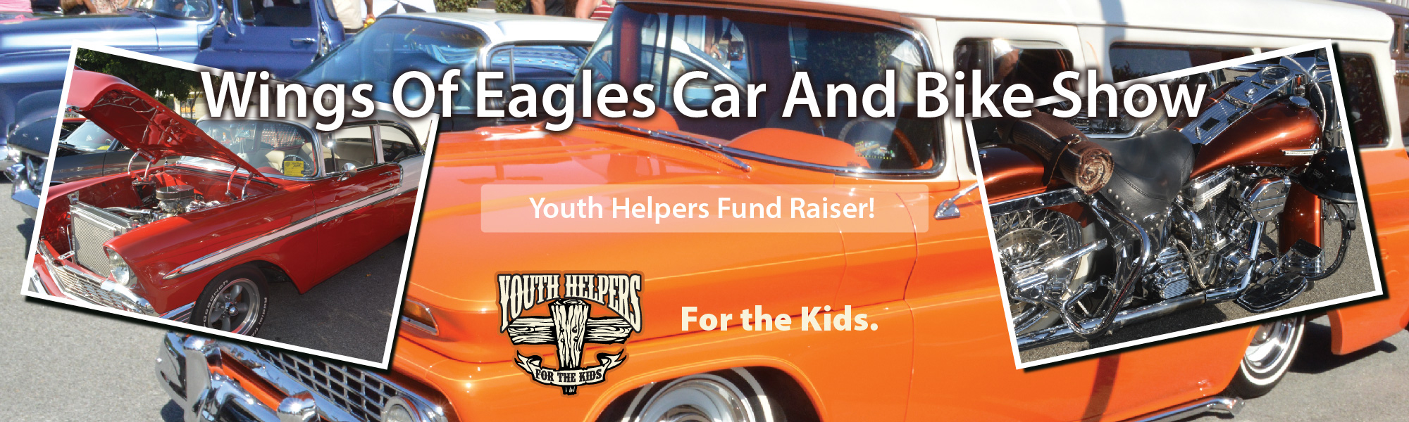 Wings of Eagles Car and Bike Show: Youth Helpers Fund Raiser