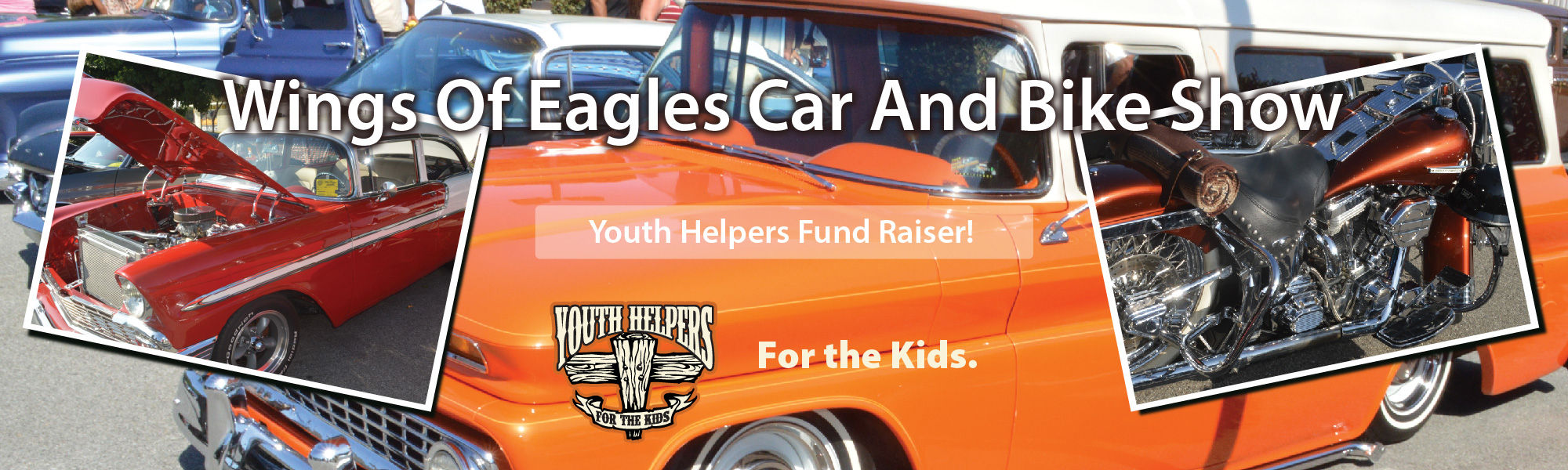 Wings of Eagles Car and Bike Show: Youth Helpers Fund Raiser